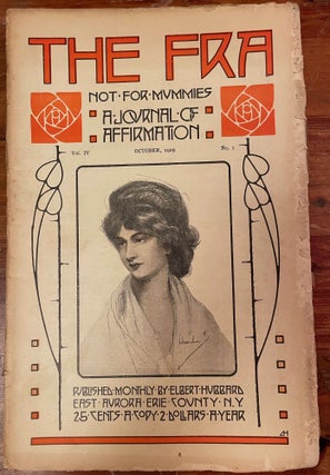 Item #4483 The Fra: October, 1909; (Not for Mummies) A Journal of Affirmation; Vol. IV, No. 1....