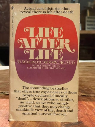 Item #4534 Life After Life; The investigation of a phenomenon -- survival of a bodily death....