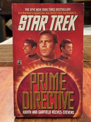 Item #4536 Star Trek: Prime Directive. Judith REEVES-STEVENS, Garfield REEVES-STEVENS