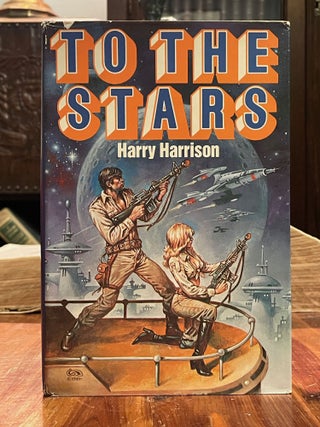 Item #4563 To the Stars. Harry HARRISON