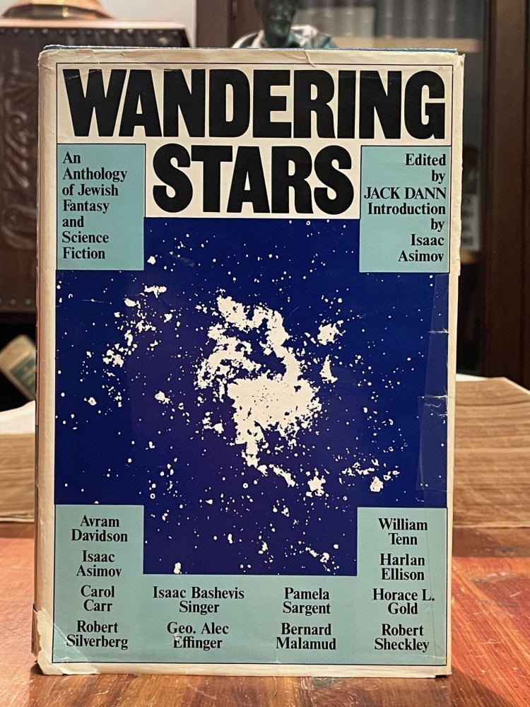 Item #4564 Wandering Stars; An anthology of Jewish fantasy and science fiction. Jack DANN, Isaac ASIMOV.
