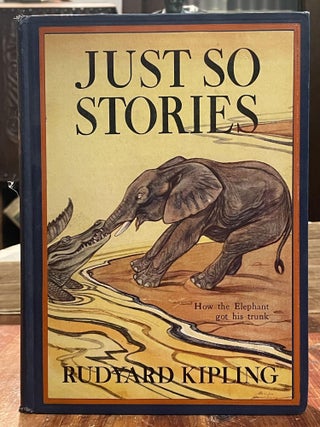 Item #4573 Just So Stories. Rudyard KIPLING, J. M. GLEESON, Paul BRANSOM