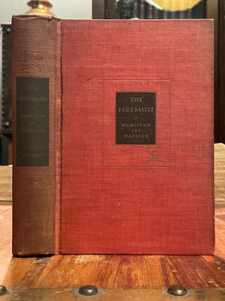 Item #4673 The Federalist; A commentary on the Constitution of the United States. Alexander...