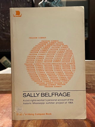 Item #4708 Freedom Summer. Sally BELFRAGE