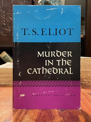 Item #4709 Murder in the Cathedral. T. S. ELIOT