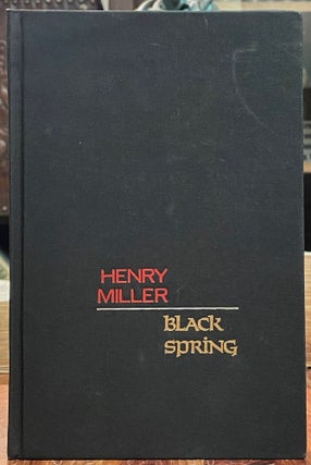 Item #4712 Black Spring. Henry MILLER