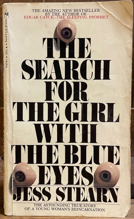 Item #4746 The Search for the Girl with the Blue Eyes. Jess STEARN