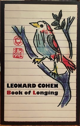 Item #4758 Book of Longing. Leonard COHEN, SIGNED