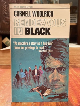 Item #4788 Rendezvous in Black. Cornell WOOLRICH