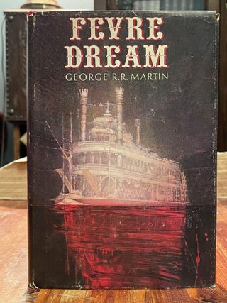 Item #4793 Fevre Dream. George R. R. MARTIN