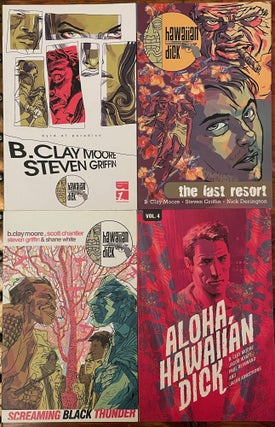 Item #4838 Hawaiian Dick [complete in 4 volumes, 2 signed]. B. Clay MOORE, Steven GRIFFIN, SIGNED