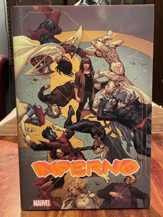 Item #4852 X-Men: Inferno. X-MEN, Jonathan HICKMAN