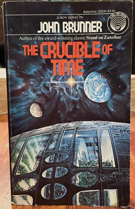 Item #4942 The Crucible of Time. John BRUNNER