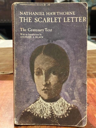 Item #4950 The Scarlet Letter; The Centenary Text. Nathaniel HAWTHORNE