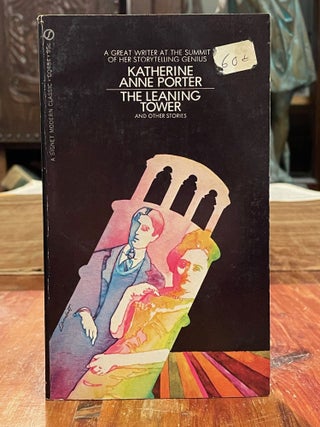 Item #4957 The Leaning Tower and Other Stories. Katherine Anne PORTER