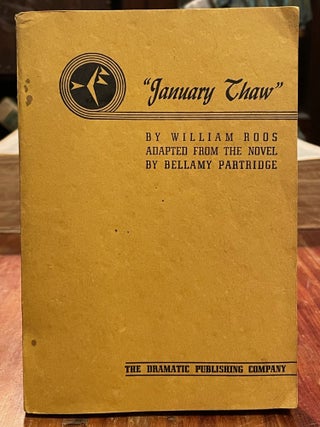 Item #4961 January Thaw. William ROOS, Bellamy PARTRIDGE