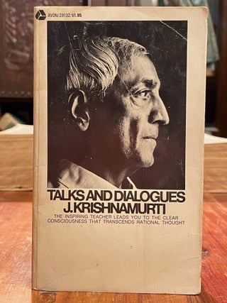 Item #4963 Talks and Dialogues. J. KRISHNAMURTI