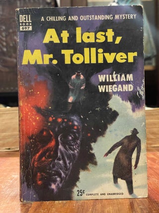 Item #4989 At Last, Mr. Tolliver. William WIEGAND