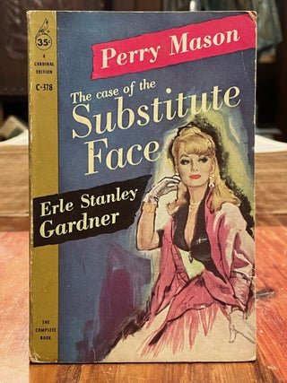 Item #4990 Perry Mason: The Case of the Substitute Face. Erle Stanley GARDNER