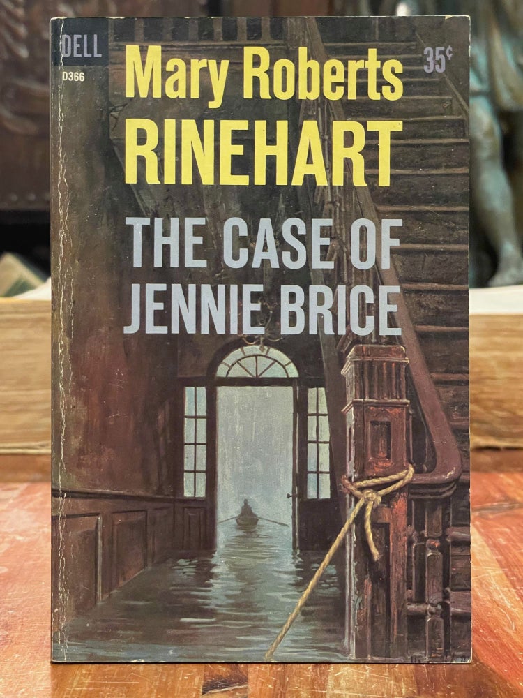 Item #5011 The Case of Jennie Brice. Mary Robert RINEHART.