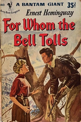 Item #5038 For Whom the Bell Tolls. Ernest HEMINGWAY
