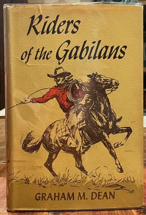 Item #5077 Riders of the Gabilans. Graham M. DEAN