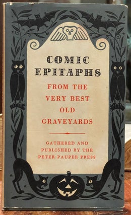 Item #5079 Comic Epitaphs; From the very best old graveyards. PETER PAUPER PRESS, Henry R. MARTIN
