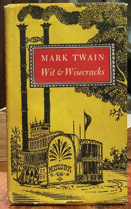Item #5096 Wit and Wisecracks. Mark TWAIN