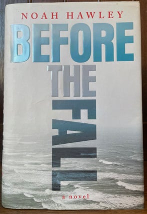 Item #5110 Before the Fall [FIRST EDITION]; In which four Russians give a master class on...