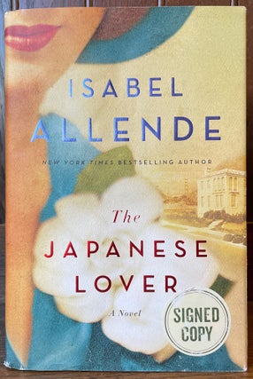 Item #5112 The Japanese Lover. Isabel ALLENDE, SIGNED