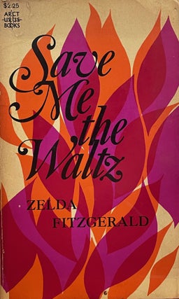 Item #5131 Save Me the Waltz. Zelda FITZGERALD