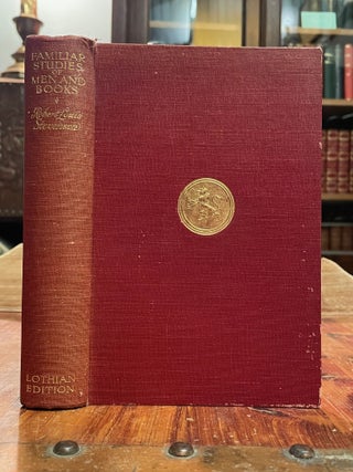 Item #5258 Familiar Studies of Men and Books [Lothian Edition]. Robert Louis STEVENSON