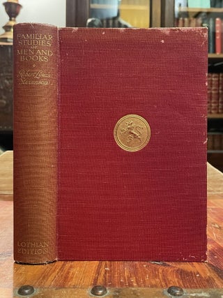 Item #5261 Familiar Studies of Men and Books [Lothian Edition]. Robert Louis STEVENSON