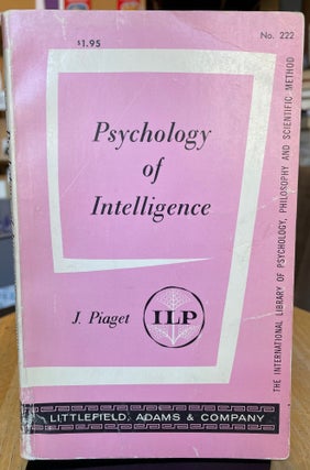 Item #5312 Psychology of Intelligence. JEAN PIAGET