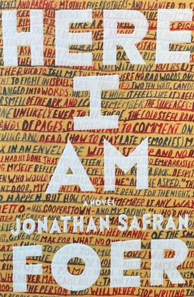 Item #5317 Here I Am [FIRST EDITION]. Jonathan Safran FOER, SIGNED