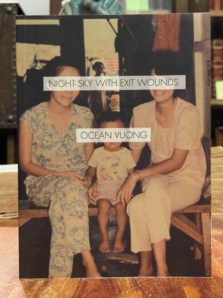 Item #5385 Night Sky With Exit Wounds. Ocean VUONG, SIGNED