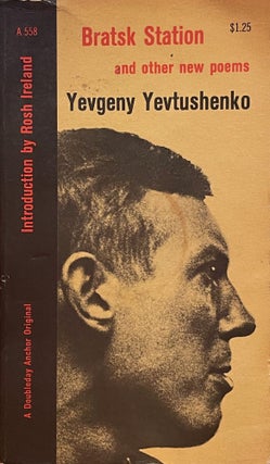 Item #5417 Bratsk Station and Other New Poems. Yevgeny YEVTUSHENKO