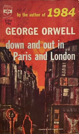Item #5419 Down and Out in Paris and London. George ORWELL