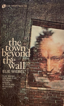 Item #5421 The Town Beyond the Wall. Elie WIESEL