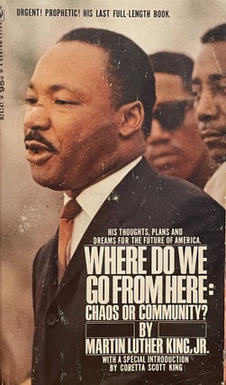 Item #5430 Where Do We Go From Here: Chaos of Community? Martin Luther KING JR