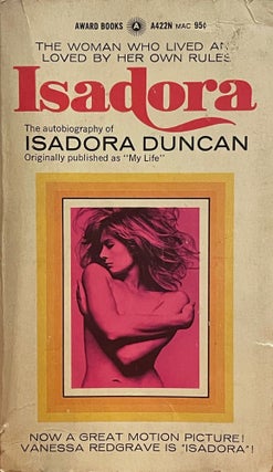 Item #5431 Isadora; The autobiography of Isadora Duncan. Isadora DUNCAN