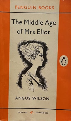 Item #5443 The Middle Age of Mrs. Eliot. Angus WILSON