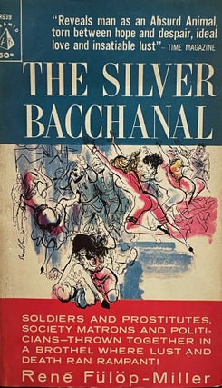 Item #5452 The Silver Bacchanal. Rene FULOP-MILLER