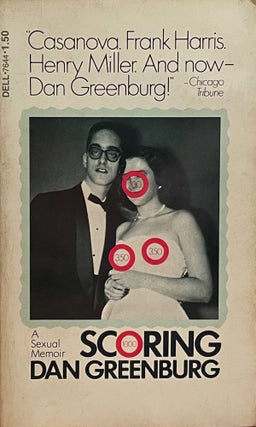 Item #5465 Scoring; A sexual memoir. Dan GREENBURG