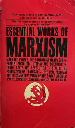 Item #5469 Essential Works of Marxism. Karl MARX, Arthur P. MENDEL