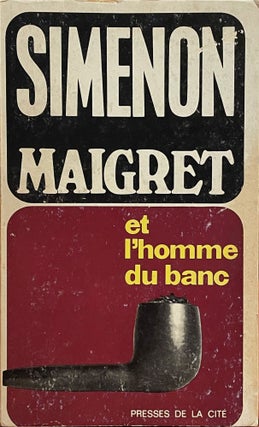 Item #5476 Maigret et l'homme du banc [Maigret and the Man on the Boulevard]. Georges SIMENON