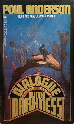 Item #5495 Dialogue with Darkness [FIRST EDITION]. Poul ANDERSON