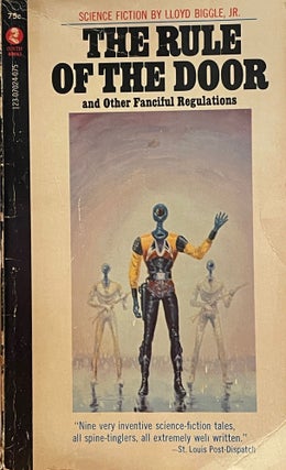Item #5545 The Rule of the Door and Other Fanciful Regulations. Lloyd BIGGLE, Jr