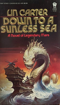 Item #5576 Down to a Sunless Sea [FIRST EDITION]. Lin CARTER