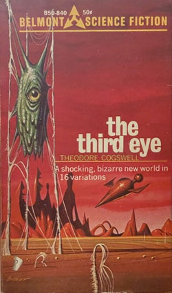 Item #5583 The Third Eye. Theodore COGSWELL